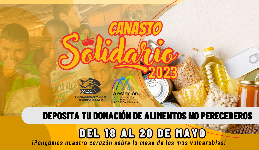 Una tonelada de alimentos esperan ser recolectadas en el «Canasto Solidario» 2023