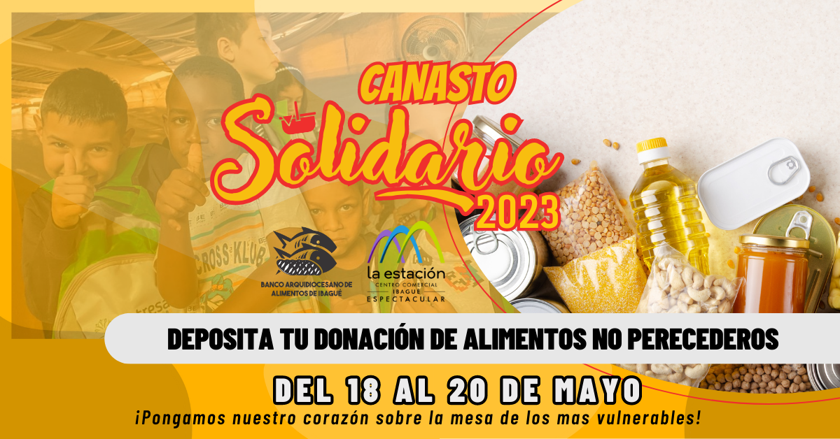 Una Tonelada De Alimentos Esperan Ser Recolectadas En El Canasto Solidario 2023 Banco 2331